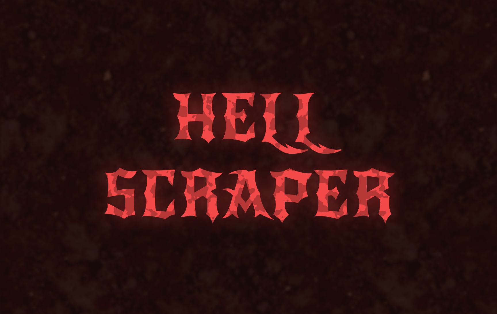 Hellscraper